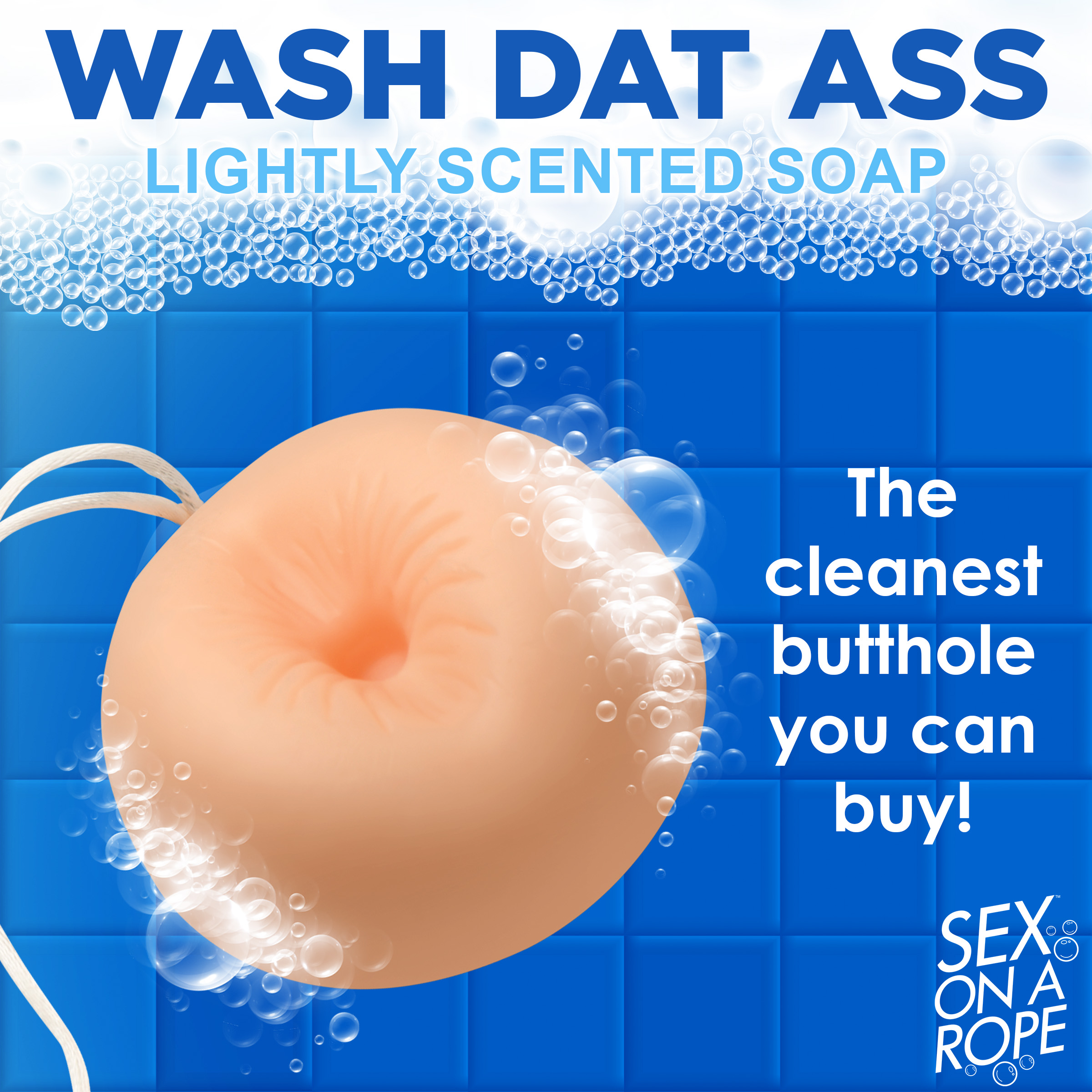 Wash Dat Ass Soap On A Rope